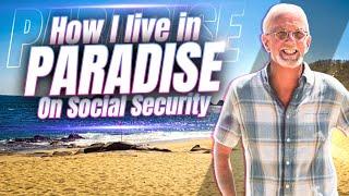 Retiring On SOCIAL SECURITY In Paradise And Leaving The Rat Race Behind- Huatulco, Oaxaca