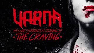 VARNA - The Craving (Official Lyric Video - HQ)