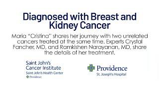 Synchronous Breast & Kidney Cancer Treatment in One Collaborative Program at Two Cancer Centers