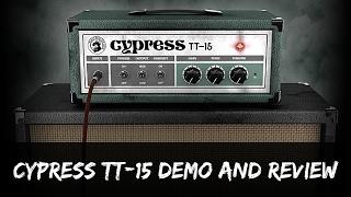 Cypress TT-15 Free Amp VST Demo And Review