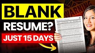8 Quick Ways to Transform Your Resume in Just 15 Days!