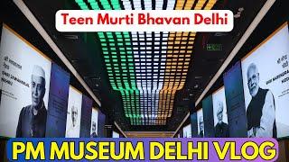 PM MUSEUM DELHI VLOG | TEEN MURTI BHAVAN DELHI | NEHRU MEMORIAL |