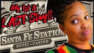 My First and LAST Stay at Santa Fe Station in Las Vegas!