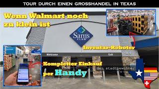 Wenn einem Walmart zu klein ist - Tour durch einen Sam's Club