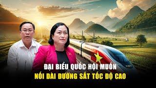 Đại biểu muốn đường sắt cao tốc kéo dài từ Lạng Sơn đến mũi Cà Mau