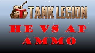 Tank Legion HE vs AP Damage Guide