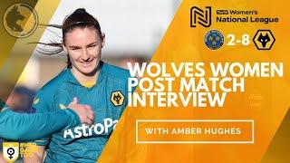 Amber Hughes post-match interview - Shrewsbury Town 2-8 Wolves Women