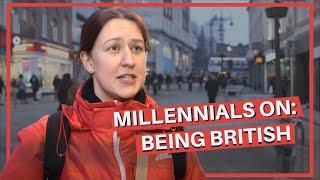 What Does "Being British" Mean To Millennials?