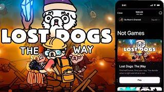 Lost Dogs - Новая Крипто игра от Notcoin со скорым листингом | Играй и зарабатывай, play to earn