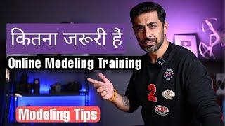 How Important is Online Modeling Training for Male Female Beginner Models | Modeling Tips In India
