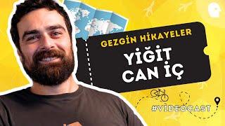 Gezgin Hikayeler | Yiğit Can İç'in Maceraları