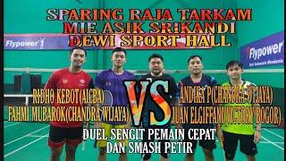 BIG MATCH|| RIDHO/FAHMI MUBAROK VS ANDIKA/JUAN ELGIFFANI