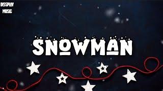 Sia - Snowman (lyrics)