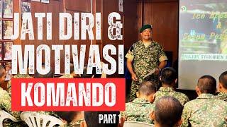 Jati Diri Komando PART 1