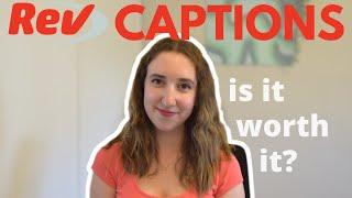 Rev Captioning | Is it BETTER than Transcribing? Which One Pays more?