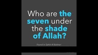 The 7 Under The Shade of Allah Almighty / Sayed Jumaa