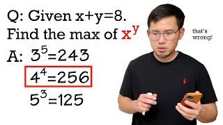 if x+y=8, find the max of x^y (Lambert W function)