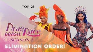 ELIMINATION ORDER! | DRAG RACE BRASIL SEASON 2 | DRAG 101
