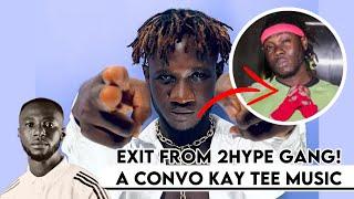 The cause of Kay Tee’s exit from ShowBoy’s #2HypeGang - A Convo