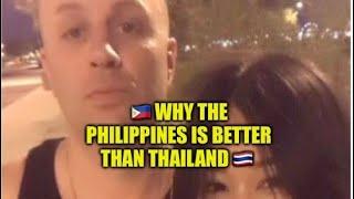 Why the Philippines  is better than Thailand 