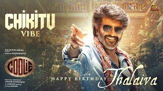 #COOLIE - Chikitu Vibe | Superstar Rajinikanth | Sun Pictures | Lokesh | Anirudh