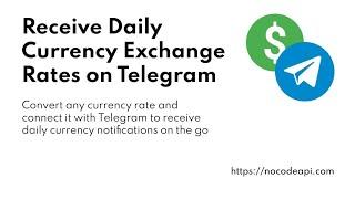 Receive Daily Currency Exchange Rates on Telegram