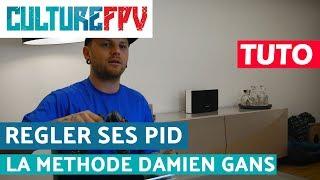 Regler ses PID, la methode Damien Gans aka Black Bird FPV | PID Tuning