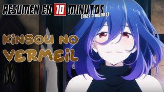  Kinsou No Vermeil | Summary in 10 Minutes (more or less)