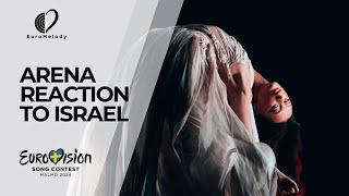 Arena reaction to Israel | Eurovision 2024