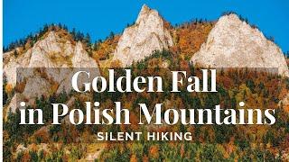 Silent Hiking in Poland | Autumn Adventure to Three Crowns Peak