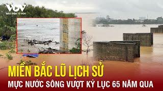 Tối 10/9: Mực nước trên sông Thao báo động cao, Hà Nội ban hành công điện khẩn | Báo Điện tử VOV