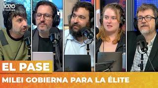 Milei gobierna para la élite | #ElPaseDeElDestape