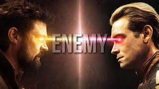 Butcher & Homelander || Enemy || The Boys