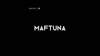 Maftuna (zakaz video)