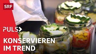 Fermentieren, Trocknen, Einmachen, Tiefkühlen – das Konservieren von Nährstoffen | Puls | SRF Wissen