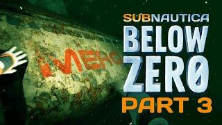 Subnautica: Below Zero Part 3 [The Shipwreck Crew]