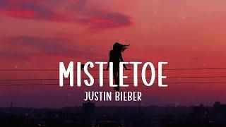 Justin Bieber - Mistletoe (Lyrics) | All I Want for Christmas Is You, Christmas In My Heart,...