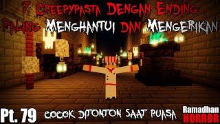 7 Creepypasta Dengan ENDING PALING MENGHANTUI & MENGERIKAN!!