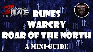 Conqueror's Blade - Runes, Roar of the North & Warcry - Mini Guide