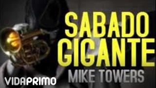 Myke Towers - Sabado Gigante [Official Audio]