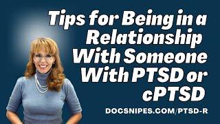 15 Tips for Helping Someone with PTSD cPTSD or Trauma | Relationship Skills