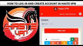 How to log-in and create account in HasteVPN Web Panel