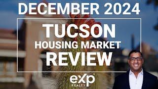 Tucson Real Estate Market Update - December 2024!