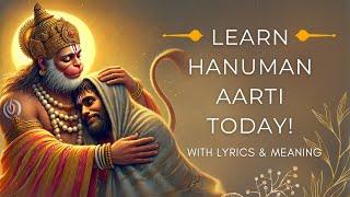 Hanuman Aarti with Lyrics & Meaning in English | Chant Hanuman Aarti for Devotion & Strength