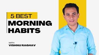 Best morning 8 habits | Life changing video | Vishnu raghav