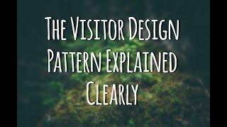 Understanding The Visitor Design Pattern