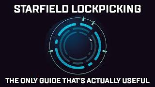 Starfield Lockpicking Guide That ACTUALLY MAKES SENSE