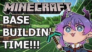 【MINECRAFT】It's Scuffed Base Building Time!!!