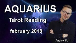 AQUARIUS  Tarot 🃏 reading for february 2018 by Anatoly Kart