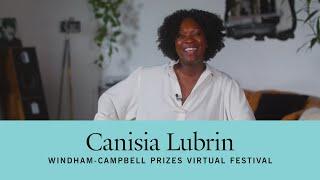 Canisia Lubrin | Windham-Campbell Festival (Yale)